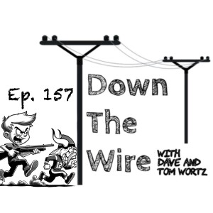 Down The Wire Episode 157: Baseball Pants