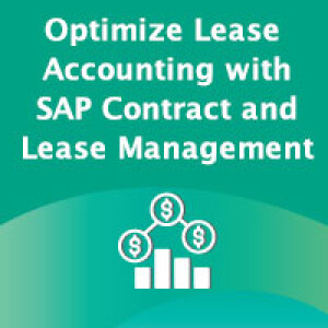 Optimize Lease Accounting with SAP Contract and Lease Management (CLM)