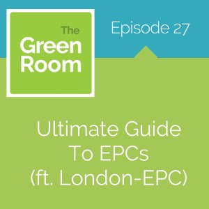 Ultimate Guide To EPCs (ft. London-EPC)
