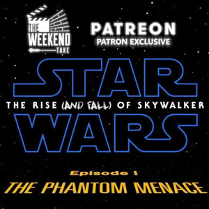 Sneak Peek of "Star Wars: The Rise (and Fall) of Skywalker": Episode I: The Phantom Menace