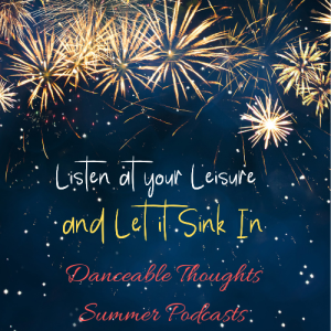 Summer Podcast July Edition: Initiative and Fireworks!