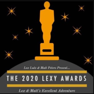 Episode 89: The 2020 Lexy Awards