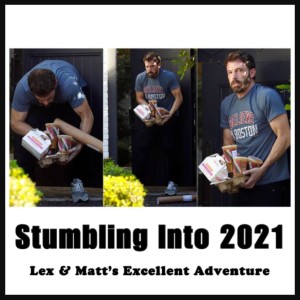 Episode 91: Stumbling into 2021