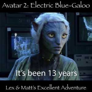 Episode 145: Avatar 2: Electric Blue-galoo