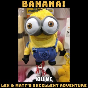 Episode 151: Banana!