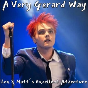 Episode 69: A Very Gerard Way