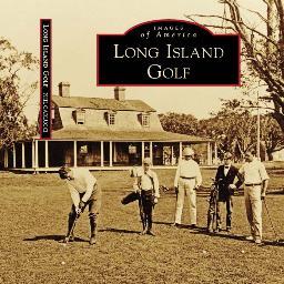 6.20 Phil Carlucci-- Images of America: Long Island Golf