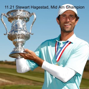 11.21 Stewart Hagestad, Mid Am Champion