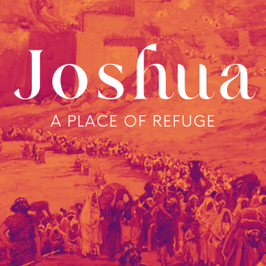 Joshua Week 12 | 11.12.23