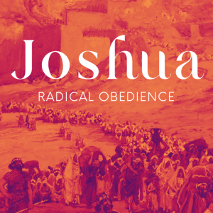 Joshua Week 5 | 9.10.23
