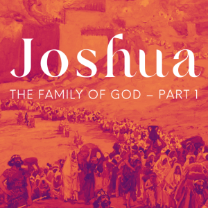 Joshua Week 13 | 11.19.23