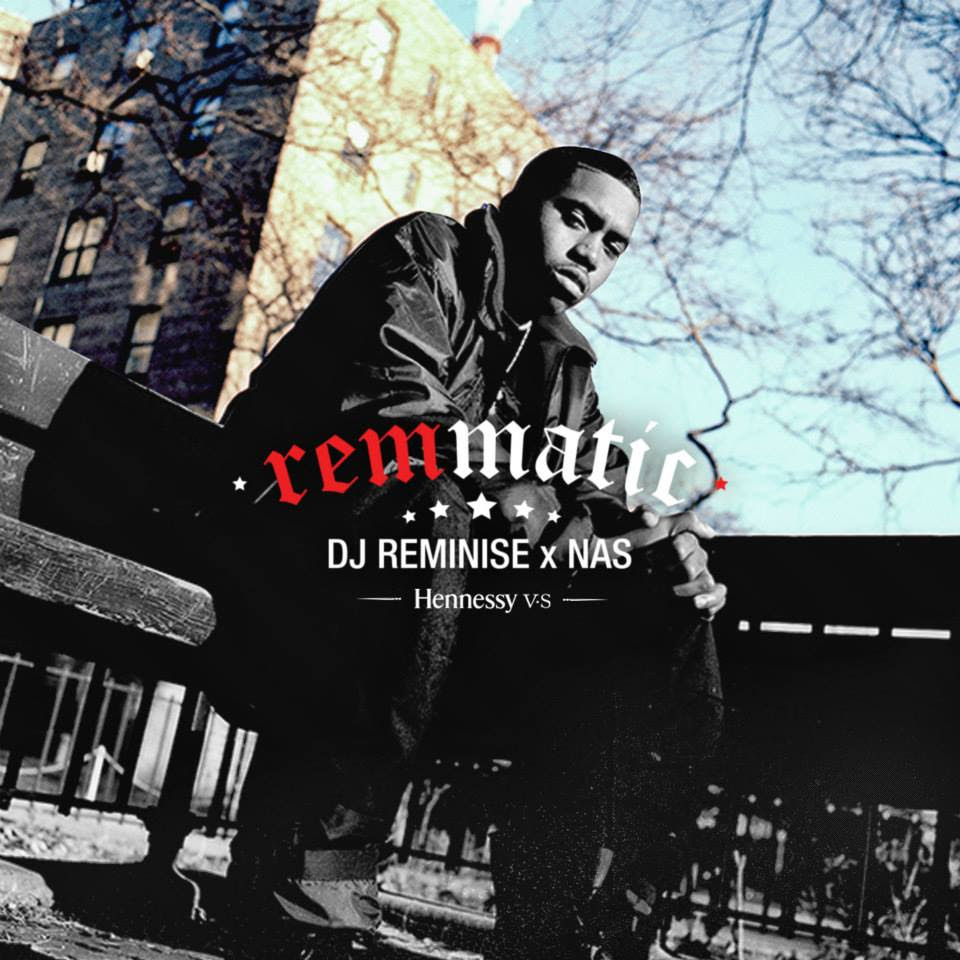 In The Mix Vol. 3- Nas is Remmatic