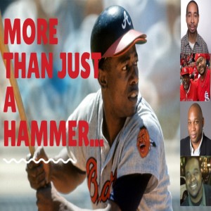 More Than Just a Hammer...Remembering Hank Aaron w/ Howard Bryant