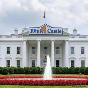 The Scenario: They Might as Well Have Served White Castle's At The White House