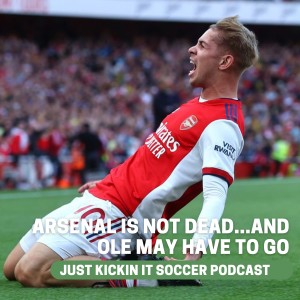 Just Kickin It- Arsenal Is Not Dead...and Ole May Have to Go