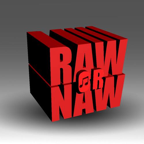 Best of Raw or Naw Vol. 3
