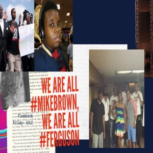 Flashback: We ARE ALL #MikeBrown, We ARE ALL #Ferguson