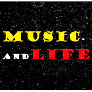Music and Life: The Beginning