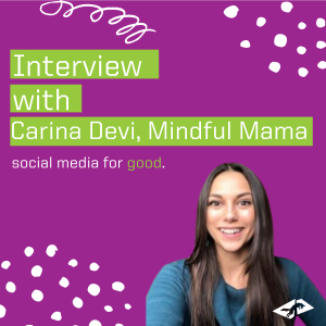 Best of SprySpace Podcast 2021 - Carina Devi, Mindful Mama Using Social Media for Good