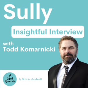 Sully (2016) — with Todd Komarnicki