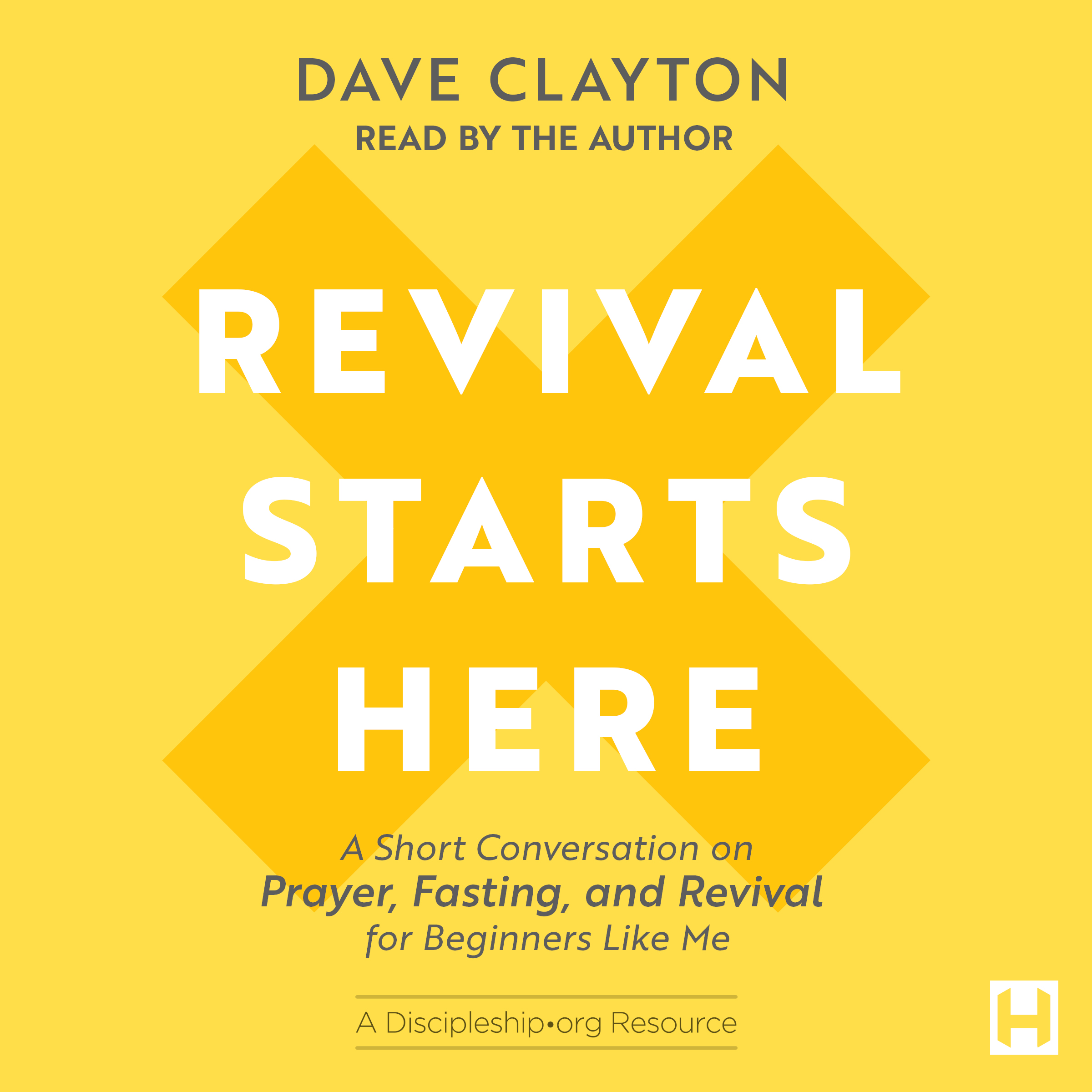 Revival Starts Here by Dave Clayton