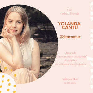 Hijas de la Luna- Yolanda Cantú: Un corazón con vista al mar