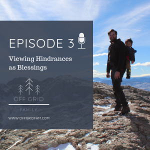 Viewing Hindrances as Blessings