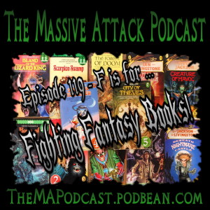 Episode 119 - F isfor Fighting Fantasy Books!