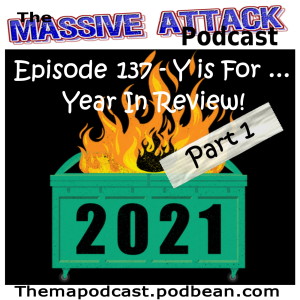 Episode 137 - Y is for Year in Review! (Part 1)