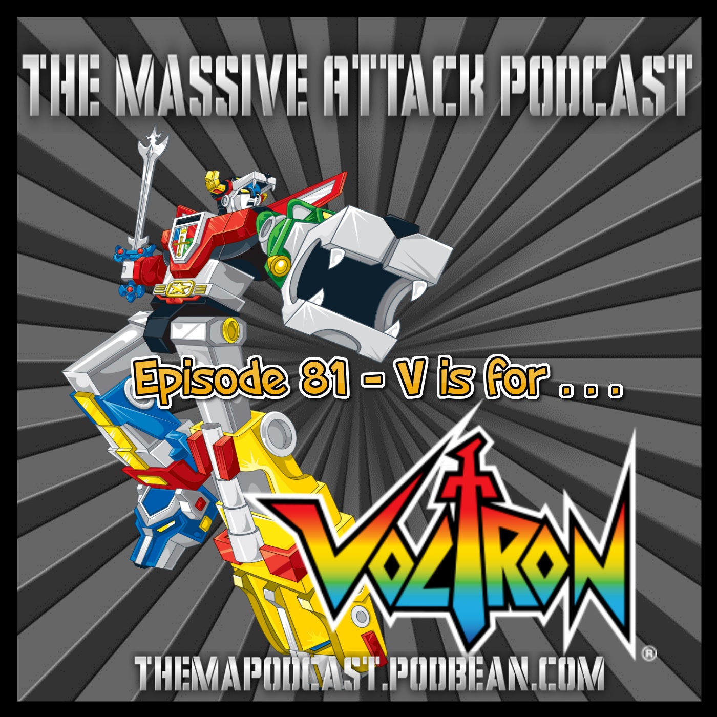 Episode 81 - V is for Voltron!