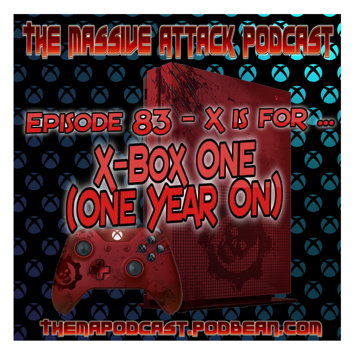 Episode 83 - X is for Xbox One (One Year On)!