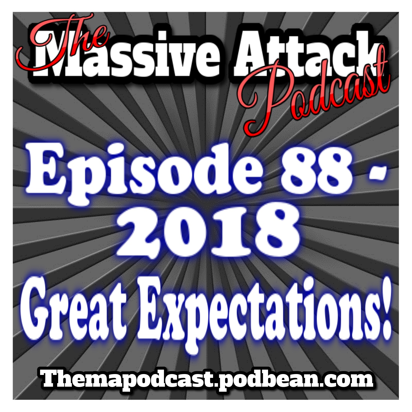 Episode 88 - 2018 Great Expectations!