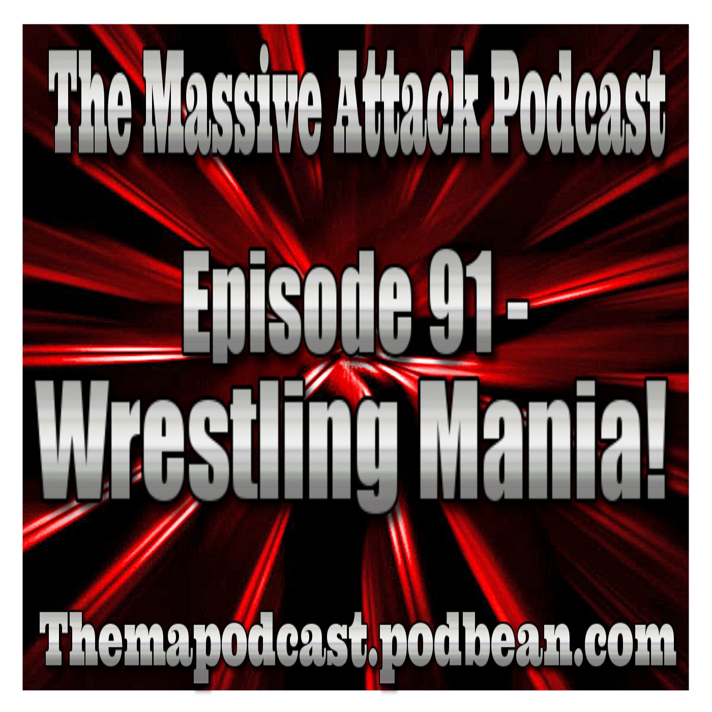Episode 91 - Wrestling Mania!