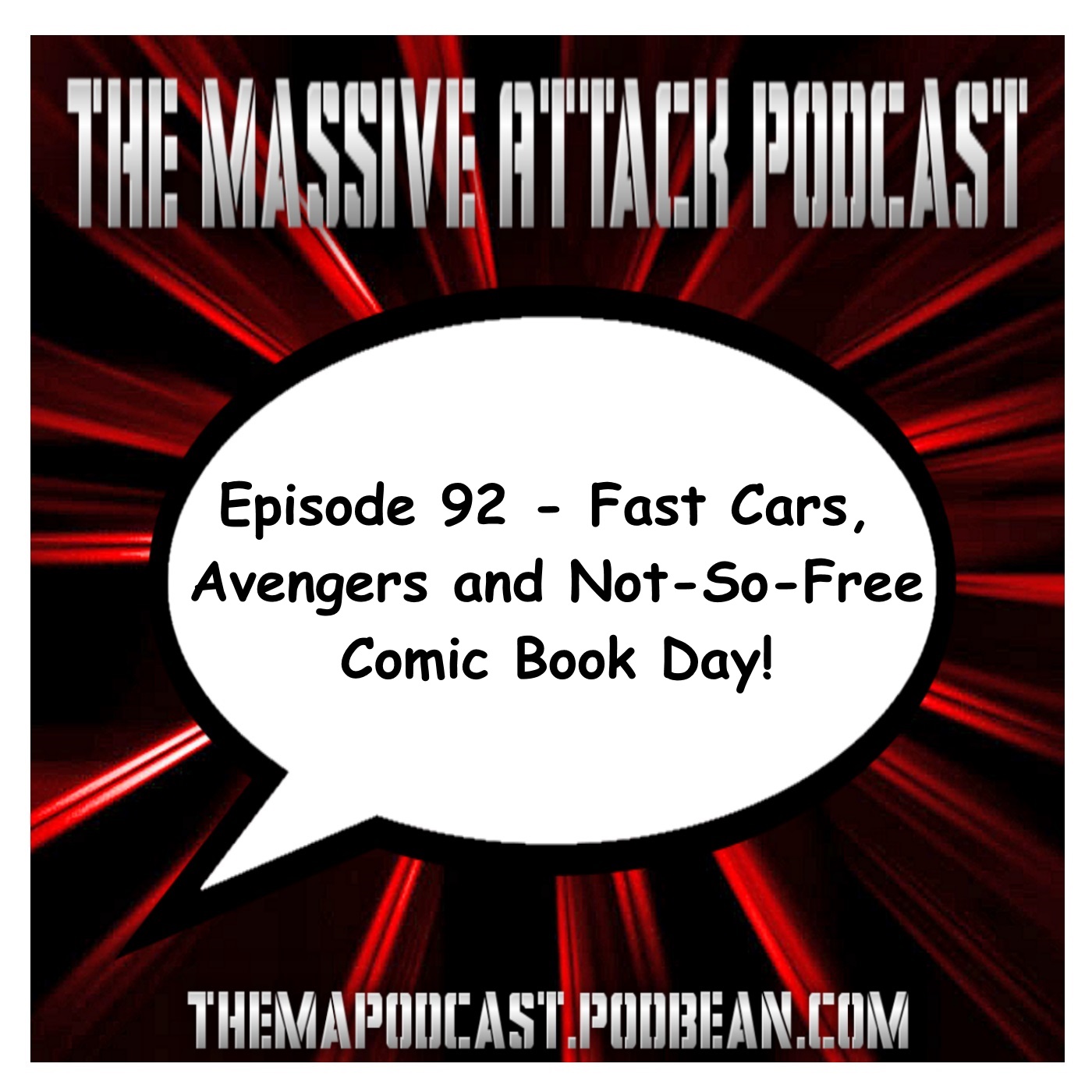 Episode 92 - Fast Cars, Avengers and Not-So-Free Comic Book Day!