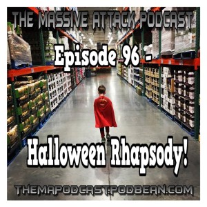 Episode 96 - Halloween Rhapsody!