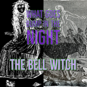 The Bell Witch