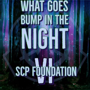 SCP Foundation VI