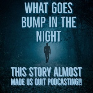 THIS STORY ALMOST MADE US QUIT PODCASTING!!