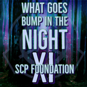 SCP FOUNDATION XI