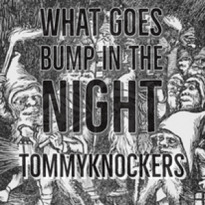 Tommyknockers