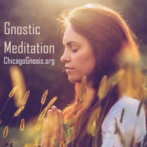 Gnostic Meditation 05 Spiritual Insight
