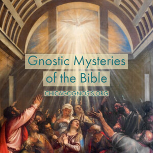 Gnostic Mysteries of the Bible | The Three Ways of Christ