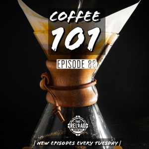 Ep.88- Coffee 101