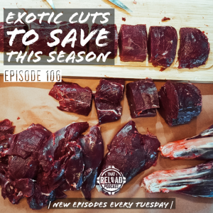 Ep.106- Exotic Cuts to Save this Season