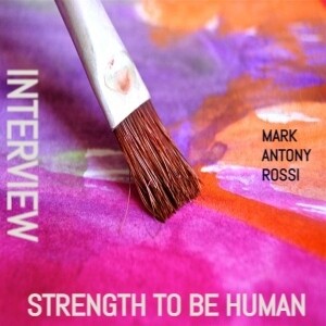 S4 E230: Strength To Be Human -- Interview With Eva Wong Nava