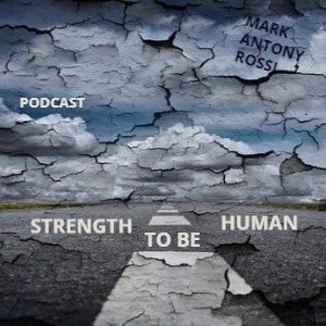 S4 E247 Strength To Be Human -- Global Mail Bag 3