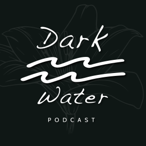 Dark Water Podcast - Season 1 Trailer
