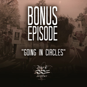Bonus Episode - Going in Circles