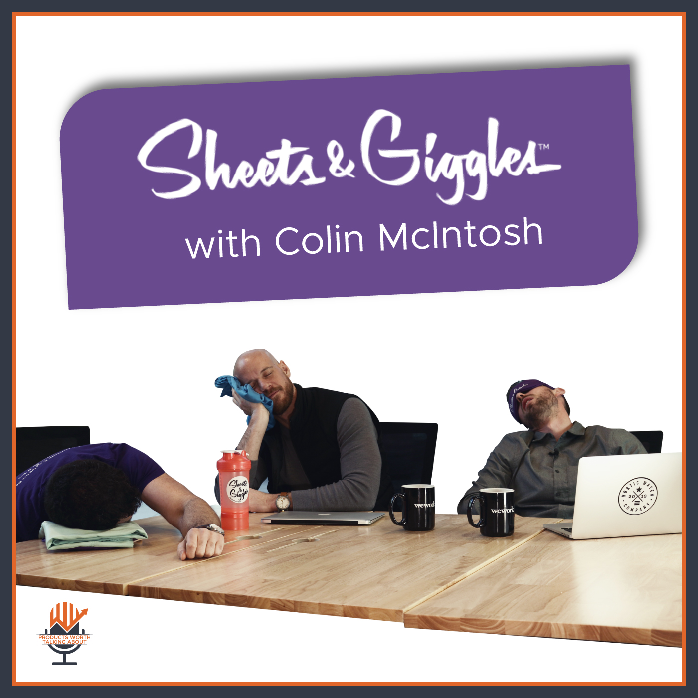 The Best Bed Sheets Ever With Colin McIntosh Of Sheets & Giggles