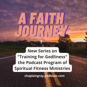 A Faith Journey -Series Introduction